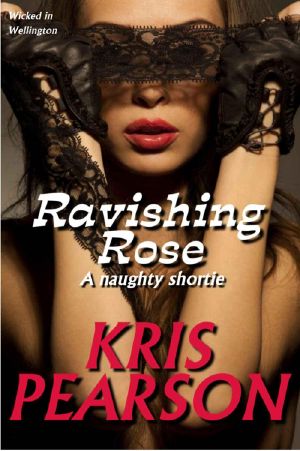 [Wicked in Wellington 06] • Ravishing Rose